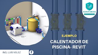 CALENTADOR DE PISCINA A GAS  REVIT [upl. by Jeralee]