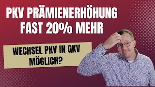 PKV ca 20 Prämienerhöhung durch DEBEKA Holt mich hier raus ich will in die GKV [upl. by Carlile]