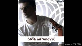 Saša Miranović  Kad ponos ne da  Audio 2004 [upl. by Clem]