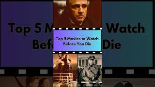 Top Movies to Watch Before You Die [upl. by Ymassej470]