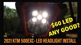 2021 KTM 500 EXC LED Headlight Install [upl. by Eiresed427]