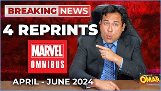 Breaking News4 Marvel Omnibus Reprints April to June 2024 [upl. by Lefkowitz495]