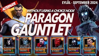 MCOC PARAGON GAUNTLETEYLÜLSEP 24 KUSURSUZ ÖRNEK DÜELLOSU WITHOUT USING A CHOICE NODE [upl. by Hilar]