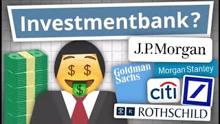 Was machen eigentlich Investmentbanker Investmentbank Erklärung [upl. by Lynea494]