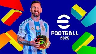 eFootball™ 2025 [upl. by Quintina757]