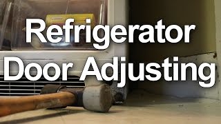 How to fix and adjust your refrigerator doors that will not close properly [upl. by Sarchet]