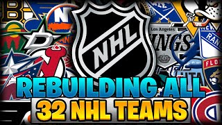 Rebuilding All 32 NHL Teams In ONE Video [upl. by Tarazi]