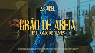 Rubel  Grão de Areia feat Xande de Pilares Visualizer [upl. by Liggett]