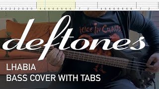 Deftones  Lhabia Bass Cover with Tabs [upl. by Broida492]