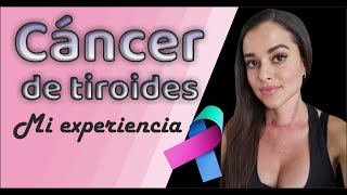 ⭕️CANCER DE TIROIDES mi experiencia  Blog de TODO el proceso TIROIDECTOMÍA ➕ YODO RADIACTIVO ☢️ [upl. by Baynebridge]