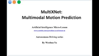 MultiXNet Multimodal Motion Prediction [upl. by Bennie]