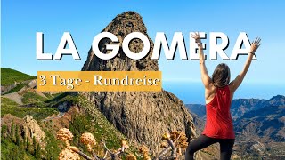 3 Tage La Gomera Die Versteckte Perle Der Kanarischen Inseln [upl. by Nylidnarb]