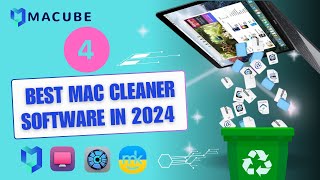 4 Best Mac Cleaner Software in 2024  Mac Cleaner App  Mac Cleaner  Macube Cleaner [upl. by Myca]