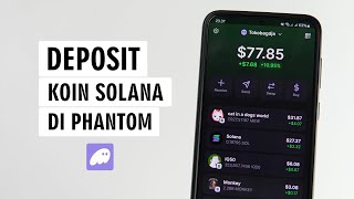 Cara Deposit Koin Solana Di Phantom Wallet [upl. by Vachel]