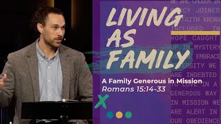 A Family Generous in Mission Christ Community Church  Leawood  Ben Beasley [upl. by Jolda]