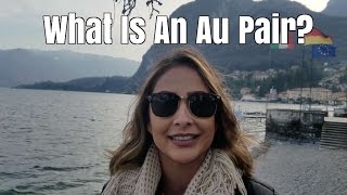 What Is An Au Pair [upl. by Tala]