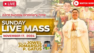 SUNDAY FILIPINO LIVE MASS TODAY II NOVEMBER 17 2024 II FR JOWEL JOMARSUS GATUS [upl. by Ettezel76]