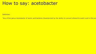 How to pronounce acetobacter by british speaker [upl. by Korfonta]