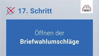 Öffnen der Briefwahlumschläge  Betriebsratswahl  Schritt 17 [upl. by Phippen]