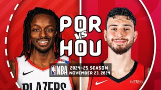 TRAIL BLAZERS at ROCKETS  FULL GAME HIGHLIGHTS  November 23 2024  202425 Season [upl. by Weiler989]