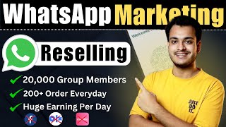 WhatsApp Group Marketing For Reselling Business  Best Ways For Reselling Product Online  KushWorld [upl. by Ardnasac]