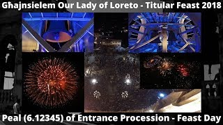 Dħul ilPurċissjoni 2018  612345  Għajnsielem Madonna ta Loreto  Festa Titulari  6 Qniepen [upl. by Nashom]