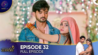 Ishq Ki Dastaan  Naagmani Episode 32  English Subtitles [upl. by Inahc]