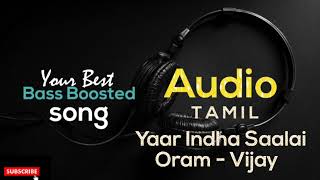 Thalaivaa  Yaar Indha Saalai Oram Audio  Vijay Amala Paul Bass Boosted [upl. by Matuag]