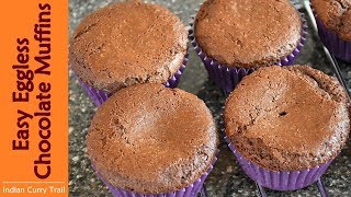 Easy Eggless Chocolate Muffins  Eggless Butterless Chocolate Muffins [upl. by Nitsa]