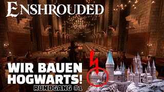 Großprojekt Hogwarts Ein erster Rundgang Enshrouded deutsch [upl. by Noval]