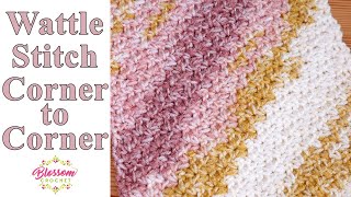 Wattle Stitch Corner to Corner For Blankets face cloths pot holders amp more EASY stitch [upl. by Eerac411]