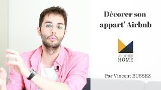 BIEN DÉCORER SON APPARTEMENT AIRBNB [upl. by Nosimaj]