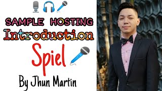 SAMPLE HOSTING  INTRODUCTION SPIEL BY JHUN MARTIN [upl. by Trella552]