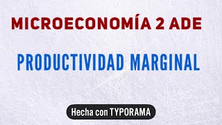 Productividad marginal [upl. by Reilamag]