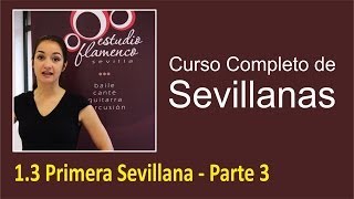 13 Primera Sevillana  Parte 3  Curso de sevillanas aprende a bailar con nosotros [upl. by Tallu840]