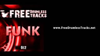 FREE Drumless Tracks Funk 012 wwwFreeDrumlessTracksnet [upl. by Willow]