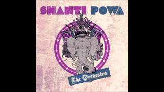 Shanti Powa  Drunk amp Naked The Orchestra  2014 [upl. by Enohpesrep]