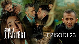 SERIALI I VARFËRI  Episodi 23 Te Ylli a do të arrijë Kemajli e Luli apo Gazi e Shemi [upl. by Malissia]