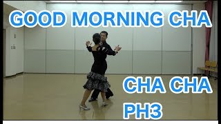 Good Mornig Cha グッド・モーニング・チャ Round dance [upl. by Nathaniel]