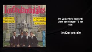 Los Continentales  Don Quijote 1964 [upl. by Ajit]