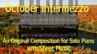 October Intermezzo 🍂 🎶 Original Composition for Solo Piano with Sheet Music [upl. by Lenhard]