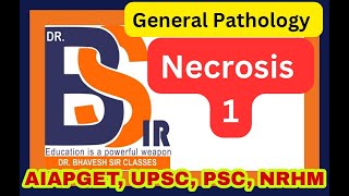 Necrosis Part1  General Pathology  DrBhavesh Sir Classes I DrBhavesh Sir Pharmacy [upl. by Elletsyrk94]