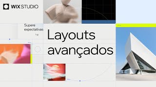 Supere expectativas Layouts avançados  Wix Studio [upl. by Leemaj]