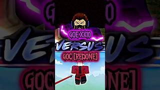 GOE XX10 vs GOC dragonball dragonblox 1v1 edit REDONE FOR THE 100 MILLIONTH TIME [upl. by Dore]