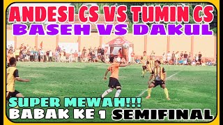 ANDESIGECOTDANANGTONO BASEH 🆚 TUMINOSABLACKY DAWUAN KULON SEMIFINAL RASA FINAL BABK 1 [upl. by Hillier]