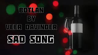 Botlan By Veer Davinder Sad Song Old Punjabisong Punjabisadsong 2 [upl. by Donna]