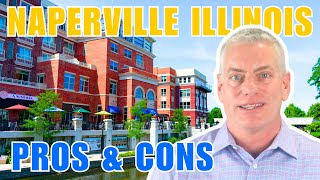 BEST Naperville IL Pros and Cons for 2024  Living in Naperville Illinois  Moving to Naperville IL [upl. by Moriarty625]