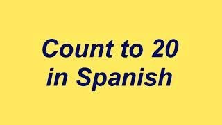 Spanish Numbers  Count to 20 song [upl. by Conrado]