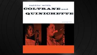 Tea For Two by John Coltrane from Cattin With Coltrane and Quinichette [upl. by Nikolas36]