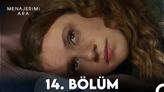 Menajerimi Ara 14 Bölüm [upl. by Wileen]